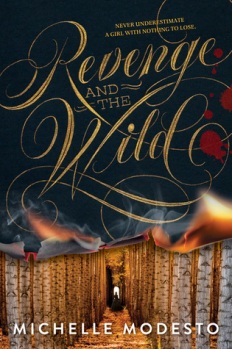 Revenge and the Wild by Michelle Modesto